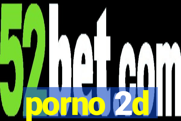 porno 2d
