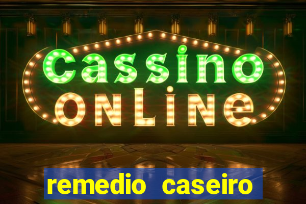 remedio caseiro para baixar a diabetes