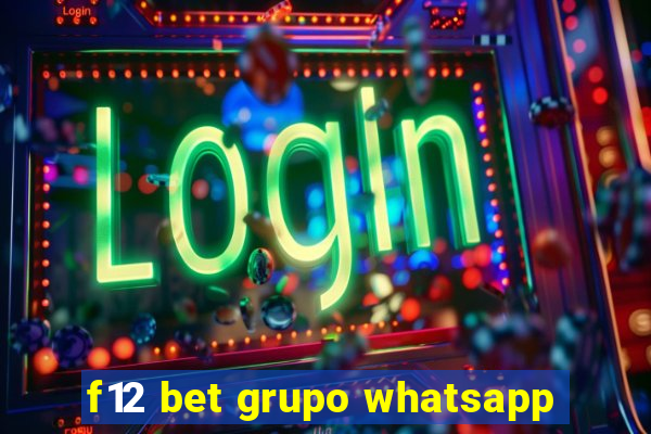 f12 bet grupo whatsapp