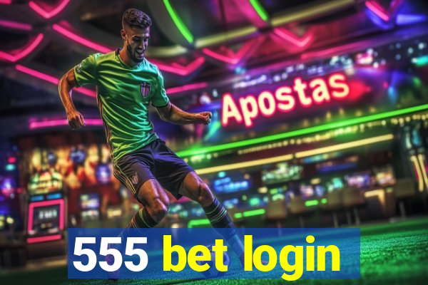 555 bet login