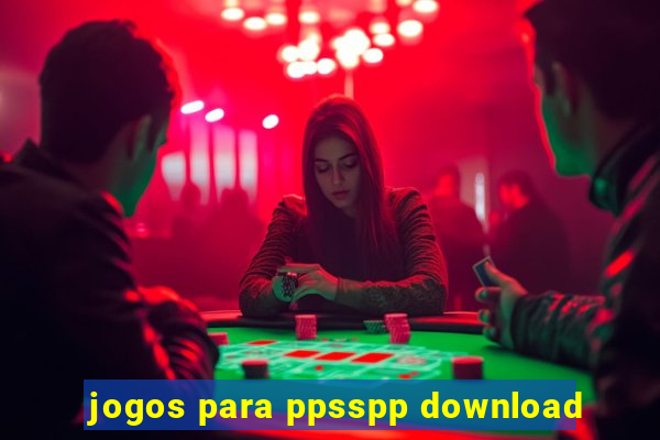 jogos para ppsspp download