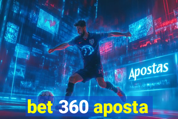 bet 360 aposta