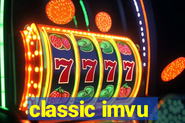 classic imvu