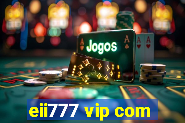 eii777 vip com