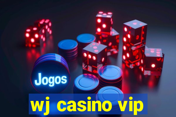wj casino vip