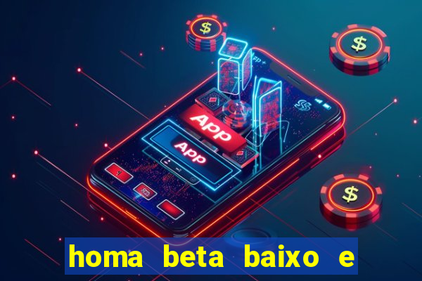homa beta baixo e glicose normal