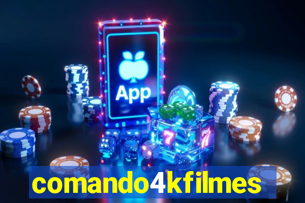 comando4kfilmes