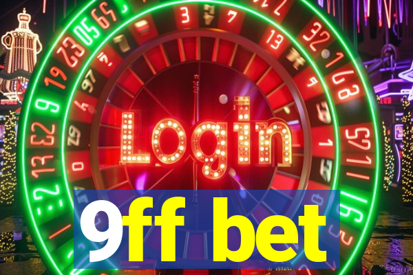 9ff bet