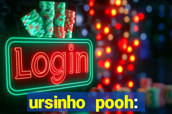 ursinho pooh: sangue e mel 2 online dublado