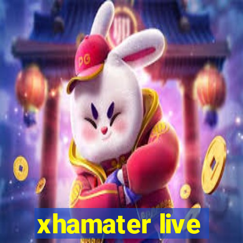 xhamater live