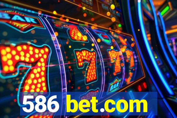 586 bet.com