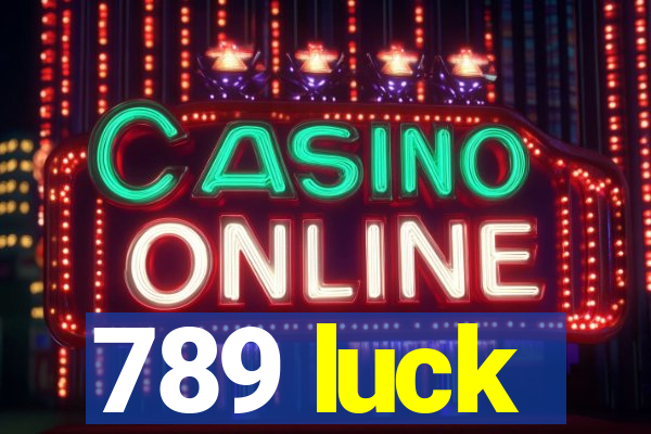 789 luck