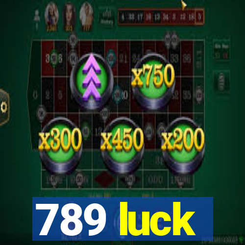 789 luck