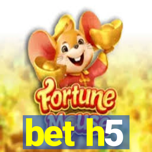 bet h5