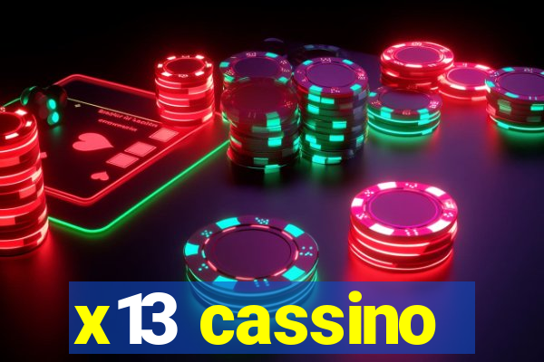 x13 cassino