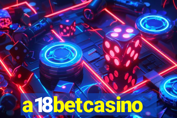 a18betcasino
