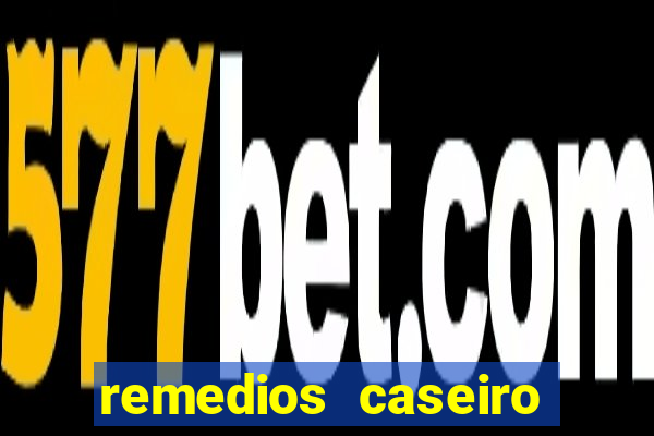remedios caseiro para diabetes