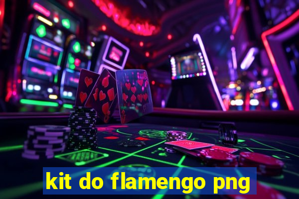 kit do flamengo png