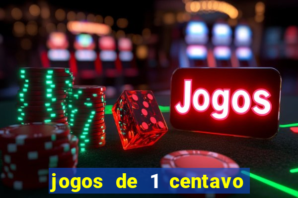 jogos de 1 centavo no esporte da sorte