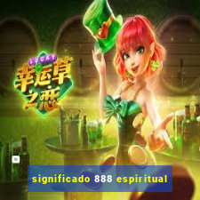 significado 888 espiritual