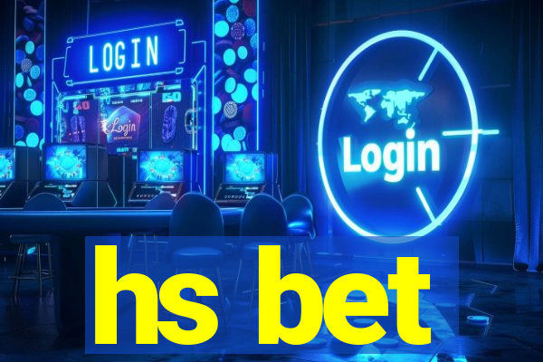 hs bet