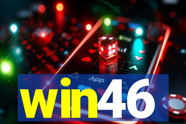 win46