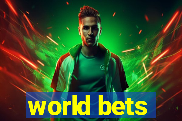 world bets