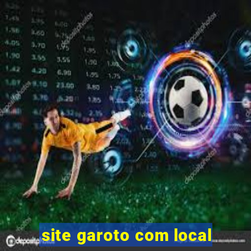 site garoto com local