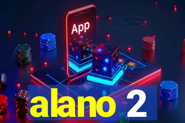 alano 2