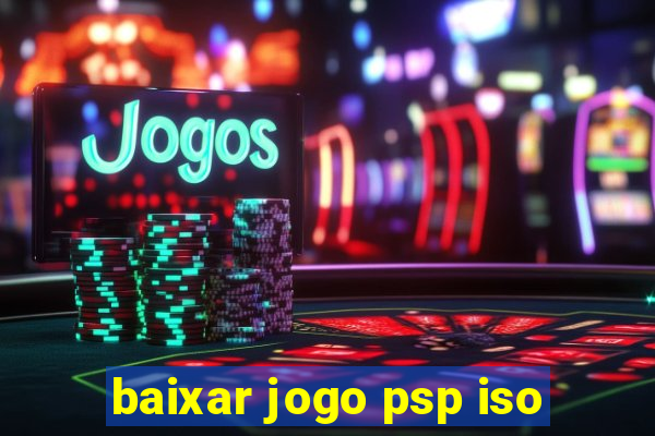 baixar jogo psp iso