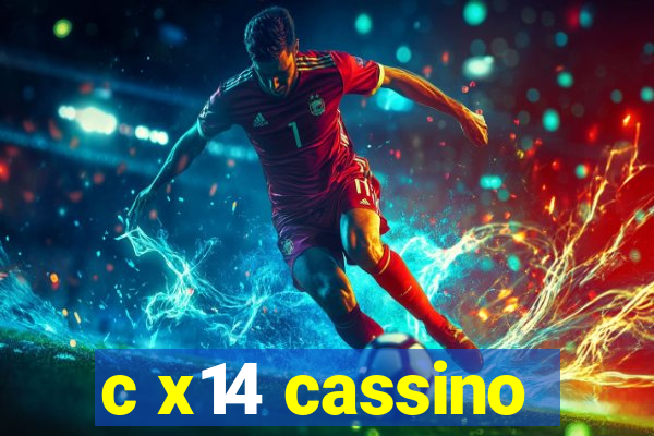 c x14 cassino