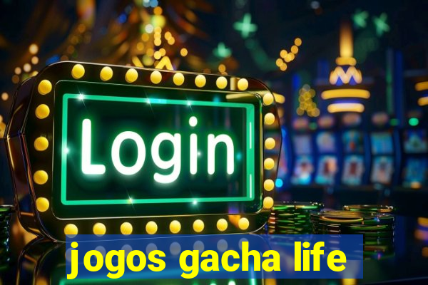 jogos gacha life