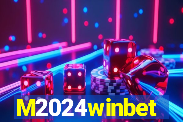 M2024winbet