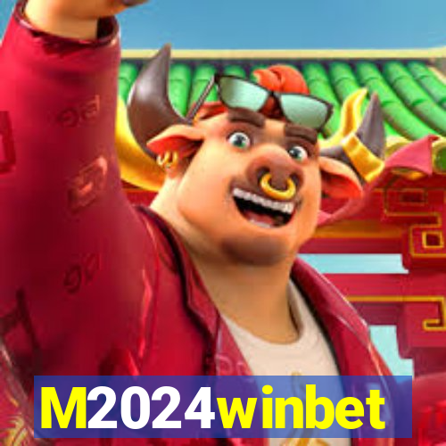 M2024winbet