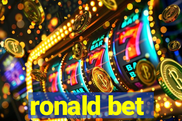 ronald bet