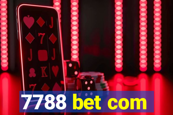 7788 bet com