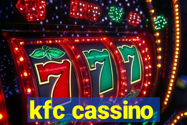 kfc cassino