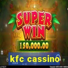 kfc cassino