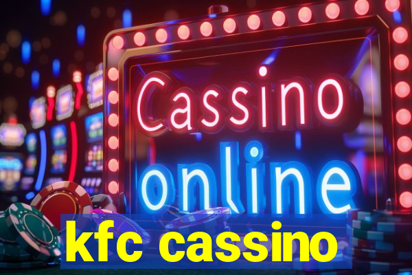 kfc cassino