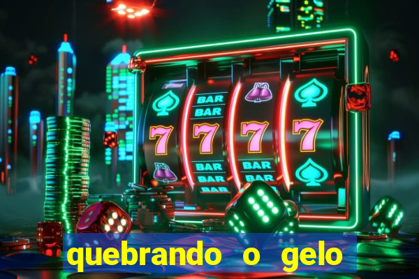 quebrando o gelo livro pdf