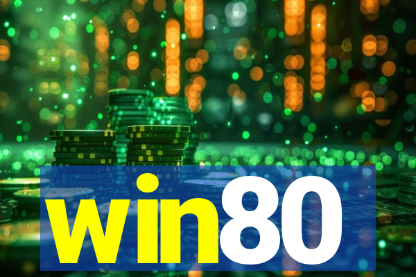 win80