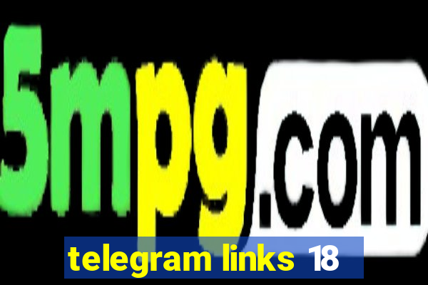 telegram links 18