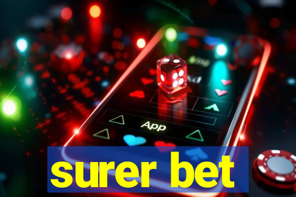 surer bet