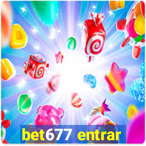 bet677 entrar