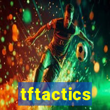 tftactics