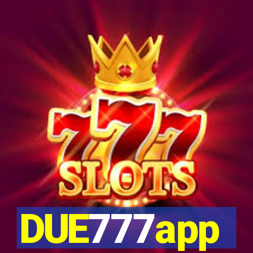 DUE777app