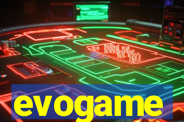 evogame