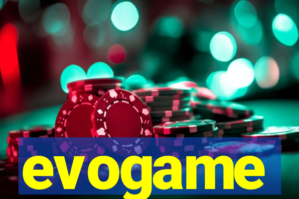 evogame