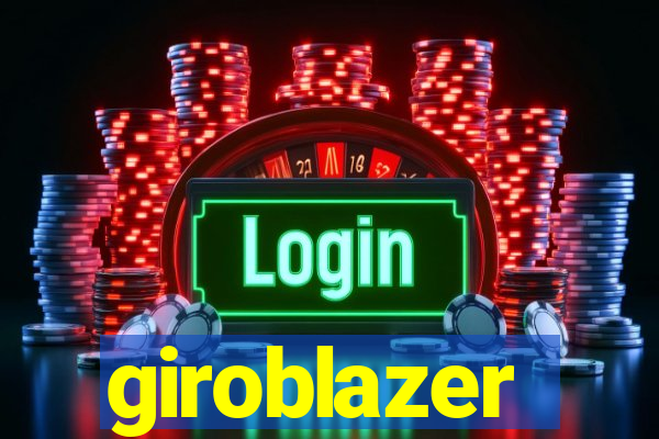 giroblazer