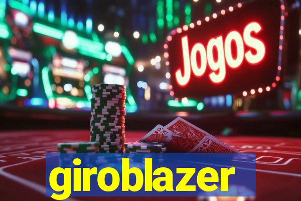 giroblazer